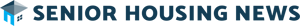 Senior Housing News Logo Senior Housing News Logo
